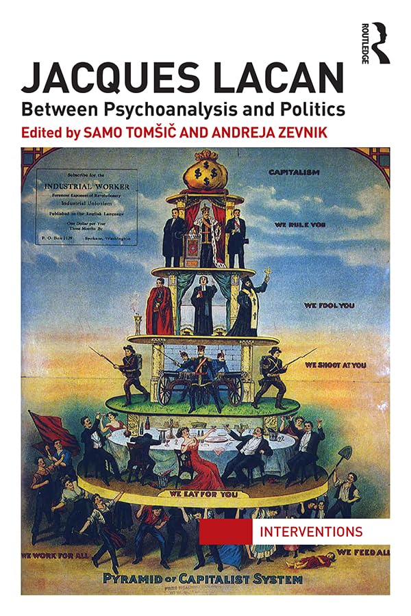 Jacques Lacan: Between Psychoanalysis and Politics book cover