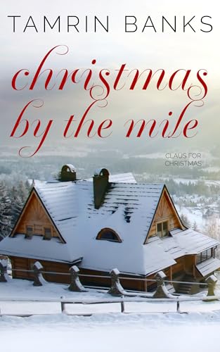 Christmas by the Mile (By: Tamrin Banks) cover
