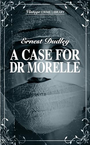 A Case For Dr Morelle book cover