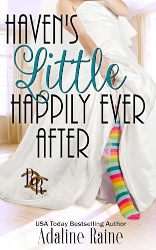 Haven's Little Happily Ever After (By: Adaline Raine) cover