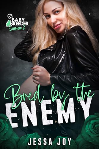 Bred by the Enemy (By: Jessa Joy) cover