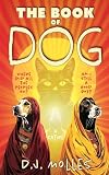 The Book of Dog: A Satire