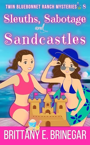 Sleuths, Sabotage, and Sandcastles book cover