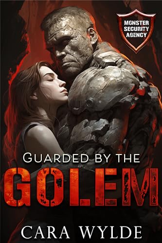 Guarded by the Golem (By: Cara Wylde) cover