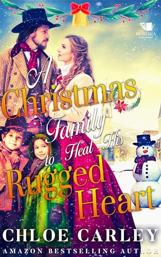 A Christmas Family to Heal His Rugged Heart book cover