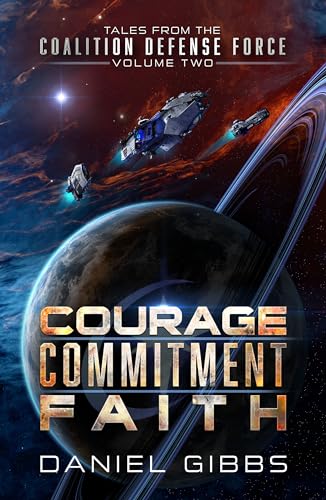 Courage, Commitment, Faith: Tales from the Coalition Defense Force, Vol. 2 book cover