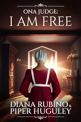 Ona Judge: I Am Free book cover