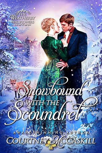Snowbound with the Scoundrel (By: Courtney McCaskill) cover