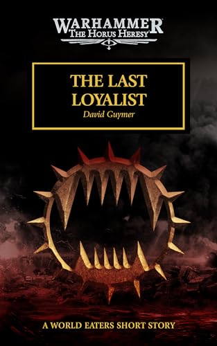 The Last Loyalist (By: David Guymer) cover
