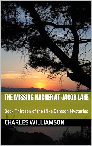 The Missing Hacker at Jacob Lake book cover