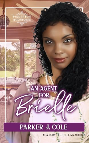 An Agent for Brielle (By: Parker J. Cole) cover