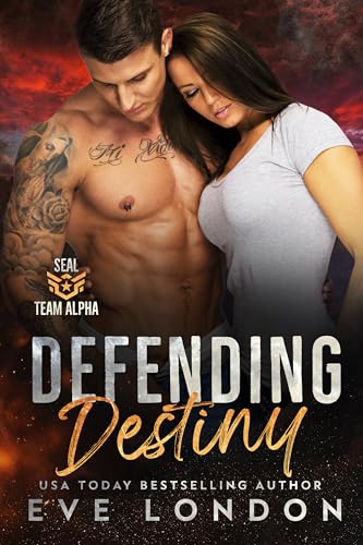 Defending Destiny (By: Eve London) cover