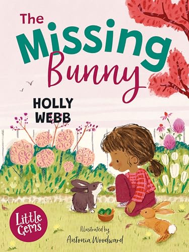 The Missing Bunny (By: Holly Webb,Antonia Woodward) cover