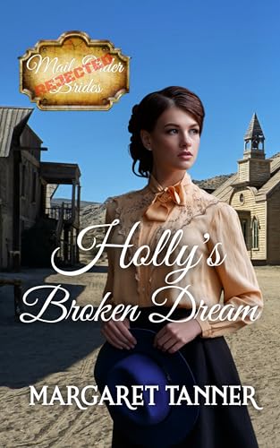 Holly's Broken Dream (By: Margaret Tanner) cover