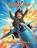Fighter Pilot Coloring Book for Kids: Fighter Pilot Themed Coloring Book for Kids Ages 4 and up