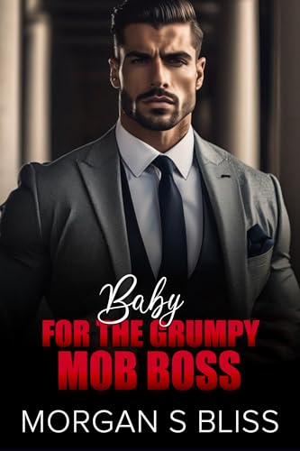 Baby for the Grumpy Mob Boss book cover