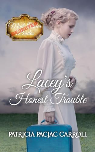 Lacey's Honest Trouble (By: Patricia PacJac Carroll) cover