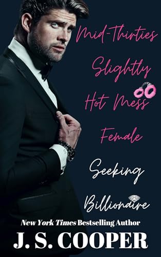 Mid-Thirties Slightly Hot Mess Female Seeking Billionaire cover