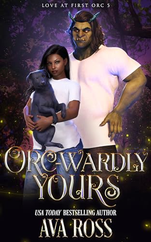 Orc-wardly Yours book cover