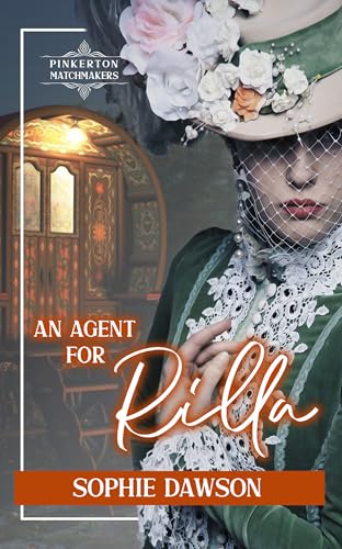 An Agent for Rilla (By: Sophie Dawson) cover