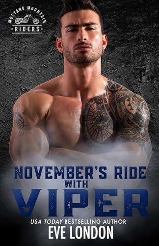 November's Ride with Viper (By: Eve London) cover