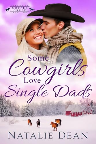 Some Cowgirls Love Single Dads book cover