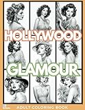 Hollywood Glamour Adult Coloring Book: Detailed Grayscale Drawings Inspired by Movie Stars of the Silver Screen for Relaxation and Mindfulness (Gorgeous Grayscale Portraits)