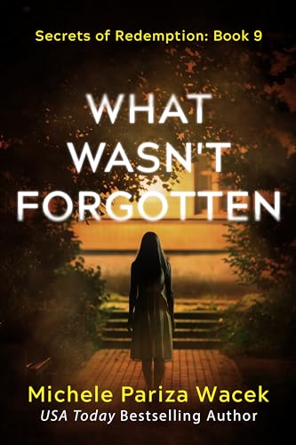 What Wasn't Forgotten book cover