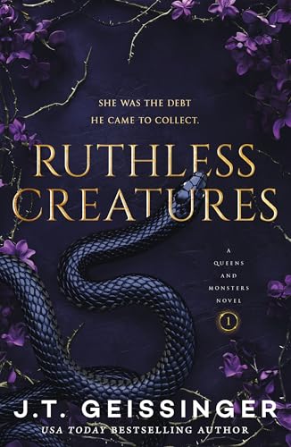 Ruthless Creatures: A Queens and Monsters Novel