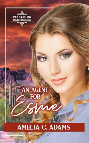 An Agent for Esme (By: Amelia C. Adams) cover