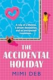The Accidental Holiday