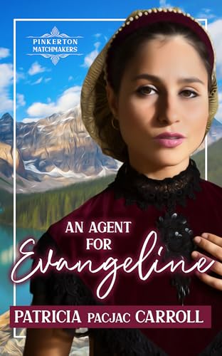 An Agent for Evangeline (By: Patricia PacJac Carroll) cover