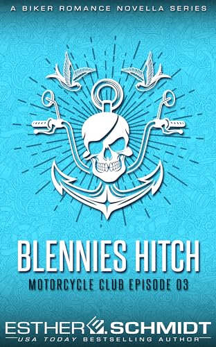 Blennies Hitch Motorcycle Club Episode 3 cover