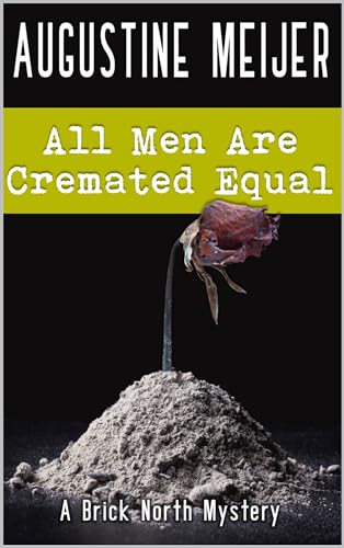 All Men Are Cremated Equal book cover