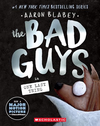 The Bad Guys In One Last Thing book cover