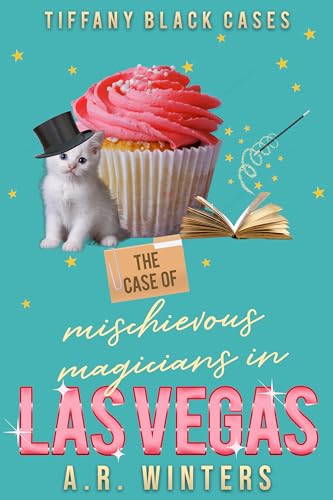 The Case of the Mischievous Magicians in Las Vegas cover