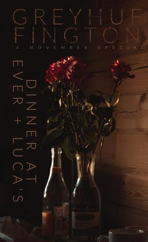 Dinner at Ever + Luca's cover