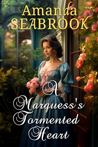A Marquess's Tormented Heart book cover