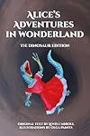 Alice’s Adventures in Wonderland: the Illustrated Dinosaur Edition