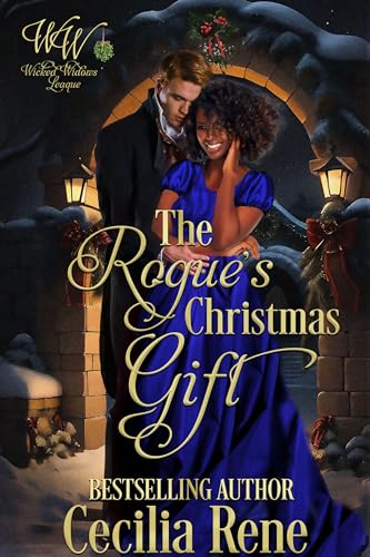 The Rogue's Christmas Gift (By: Cecilia Rene) cover