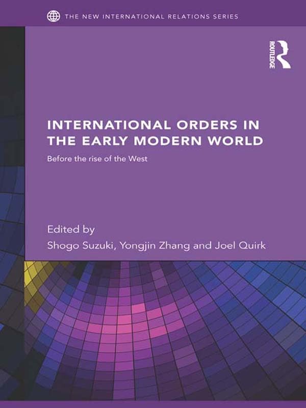 International Orders in the Early Modern World: Before the Rise of the West book cover