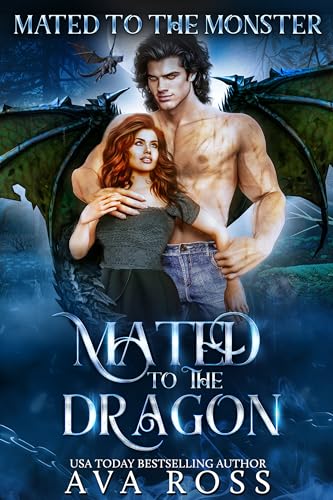 Mated to the Dragon (By: Ava Ross) cover