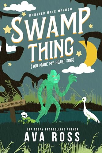 Swamp Thing (You Make My Heart Sing) book cover