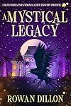 A Mystical Legacy