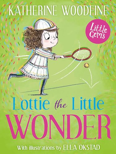 Lottie the Little Wonder (By: Katherine Woodfine) cover