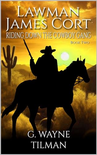 Riding Down the Cowboy Gang (By: G.Wayne Tilman) cover