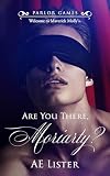 Are You There, Moriarty? (Parlor Games)