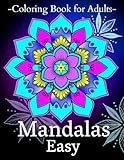 Easy Mandalas Coloring Book for Adults: Large Print Coloring Book with 52 Beautiful, Relaxing, Bold and Easy Mandala Designs