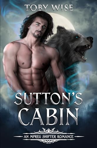 Sutton's Cabin (By: Toby Wise) cover