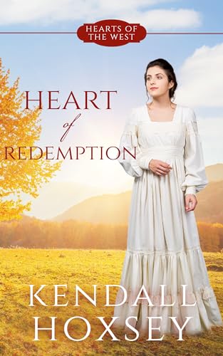 Heart of Redemption (By: Kendall Hoxsey) cover